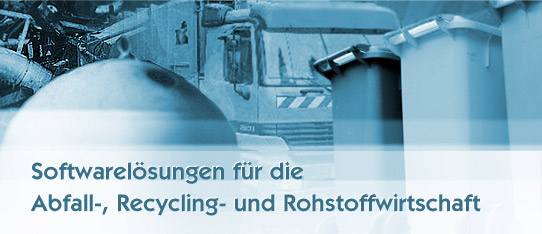 Softwarel&ouml;sungen f&uuml;r die Abfallwirtschaft, Recycling und Rohstoff Wirtschaft, eANV-software